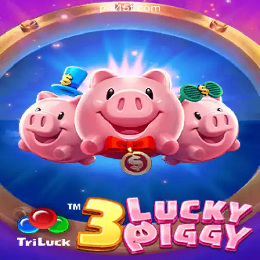 Unveiling 3LUCKYPIGGY: The Premier Game on 45T.COM Platform-Oficial Slots Brasil #1