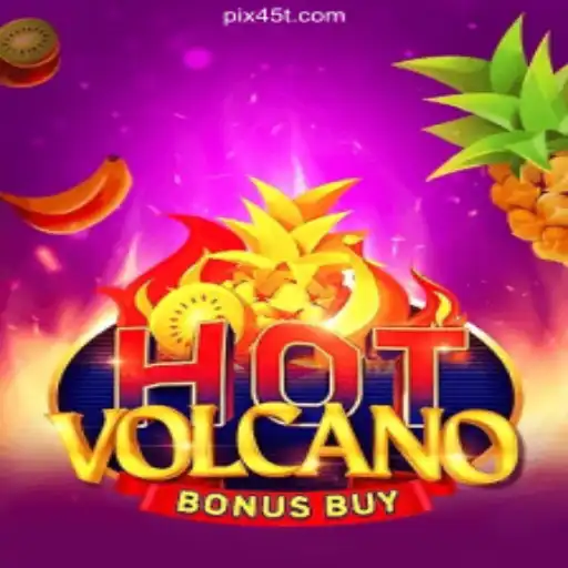 Exploring the Exciting World of HotVolcanoBonusBuy on 45T.COM platform-Oficial Slots Brasil #1