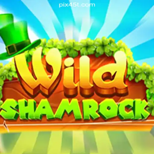 WildShamrock: A New Chapter in Online Gaming on 45T.COM