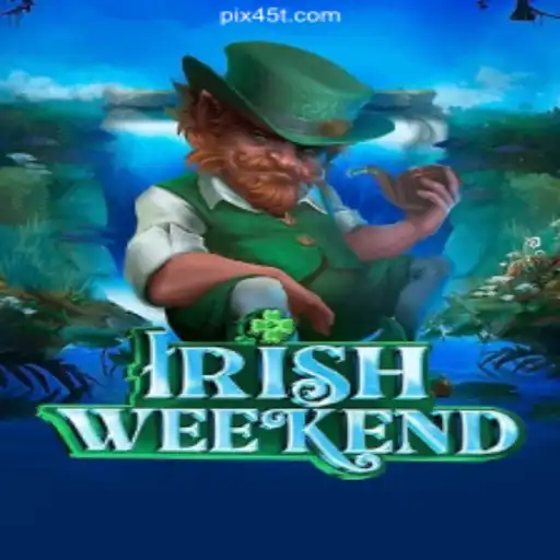 IrishWeekend: An Immersive Adventure with 45T.COM Platform's Oficial Slots Brasil #1