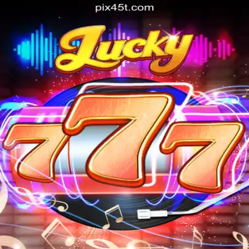 Discover the Exciting World of Lucky777 on 45T.COM Platform Oficial Slots Brasil #1