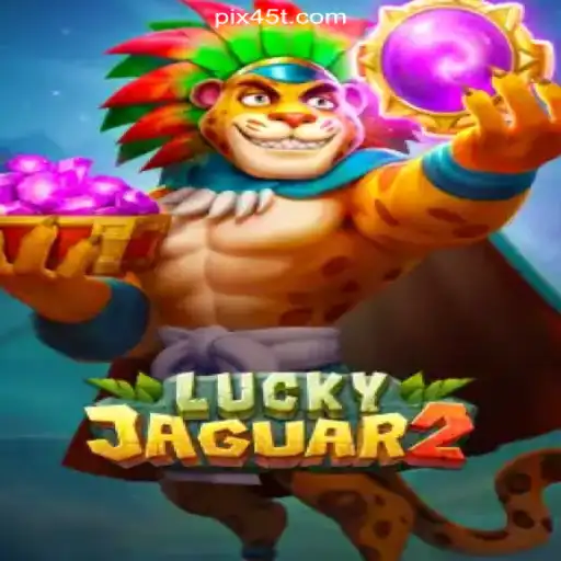 Discover the Exciting World of Luckyjaguar2 on the 45T.COM Platform