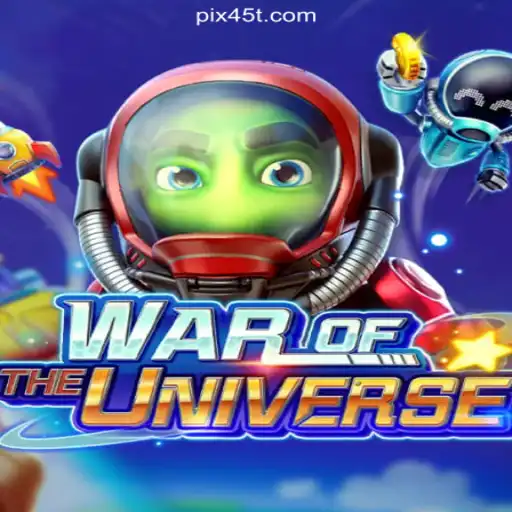 Discover the Thrilling Universe of WAROFTHEUNIVERSE on 45T.COM Platform-Oficial Slots Brasil #1